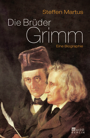 Die Brüder Grimm von Martus,  Steffen