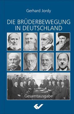 Die Brüderbewegung in Deutschland von Jordy,  Gerhard