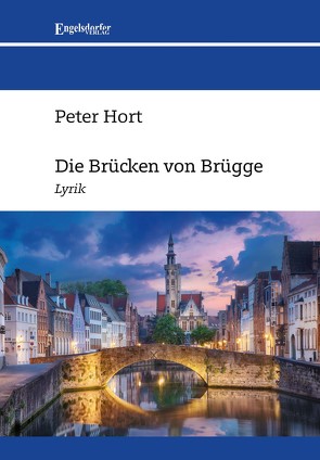 Die Brücken von Brügge von Hort,  Peter