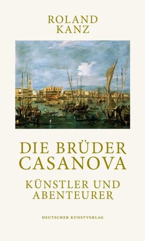 Die Brüder Casanova von Kanz,  Roland