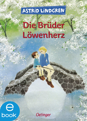 Die Brüder Löwenherz von Kornitzky,  Anna-Liese, Lindgren,  Astrid, Wikland,  Ilon