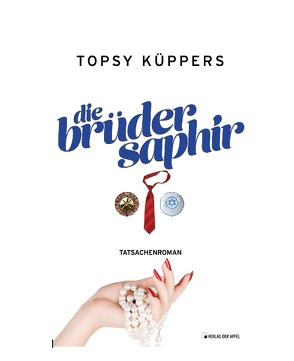 Die Brüder Saphir von Küppers,  Topsy