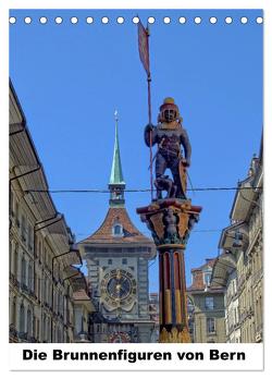 Die Brunnenfiguren von Bern (Tischkalender 2024 DIN A5 hoch), CALVENDO Monatskalender von Michel,  Susan