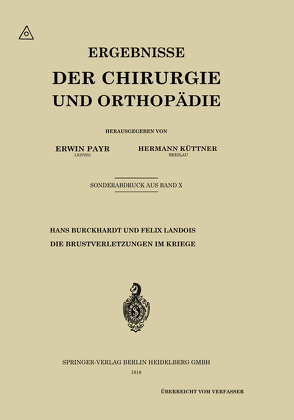 Die Brustverletzungen im Kriege von Burckhardt,  Hans, Landois,  Felix