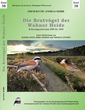 Die Brutvögel der Wahner Heide von Hauth,  Erich, Skibbe,  Andreas