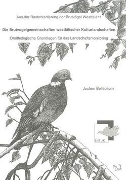 Die Brutvogelgemeinschaften westfälischer Kulturlandschaften von Bellebaum,  Jochen