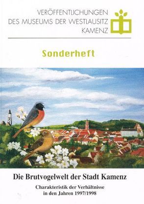 Die Brutvogelwelt der Stadt Kamenz von Gliehmann,  Lutz, Zinke,  Olaf