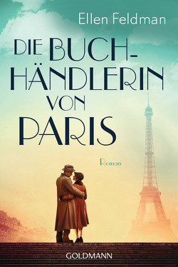 Die Buchhändlerin von Paris von Feldman,  Ellen, Stegers,  Thomas