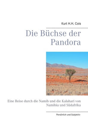 Die Büchse der Pandora von Cois,  Kurt H.H.