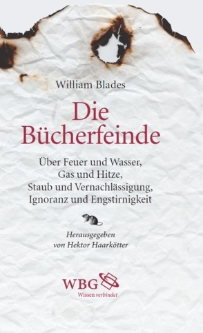 Die Bücherfeinde von Blades,  William, Haarkötter,  Michael