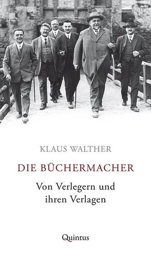 Die Büchermacher von Walther,  Klaus