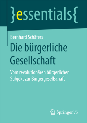 Die bürgerliche Gesellschaft von Schäfers,  Bernhard