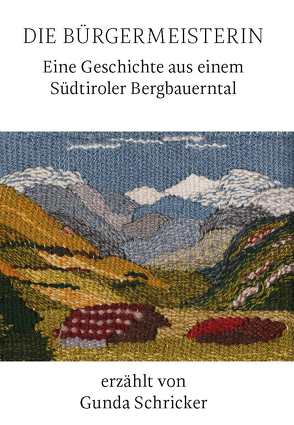 Die Bürgermeisterin von Schricker,  Gunda