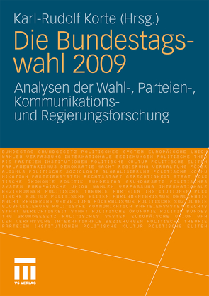 Die Bundestagswahl 2009 von Korte,  Karl-Rudolf