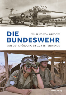 Die Bundeswehr von von Bredow,  Wilfried