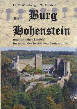 Die Burg Hohenstein von Bieler,  Wolfgang, Diederich,  Werner, Weckmüller,  Ferdinand, Weinberger,  Hans Christoph