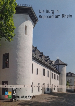 Die Burg in Boppard am Rhein von Frank,  Lorenz, Wiemer,  Karl Peter