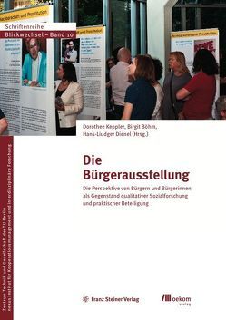 Die Bürgerausstellung von Böhm,  Birgit, Dienel,  Hans-Liudger, Keppler,  Dorothee