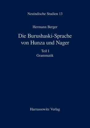 Die Burushaski-Sprache von Hunza und Nager von Berger,  Hermann