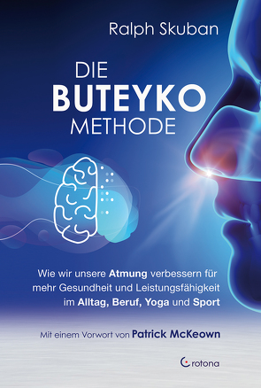 Die Buteyko-Methode von McKeown,  Patrick, Skuban,  Ralph