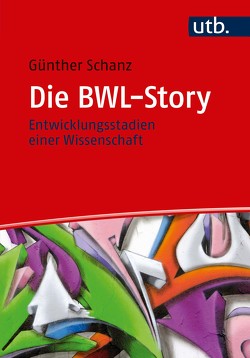 Die BWL-Story von Schanz,  Günther