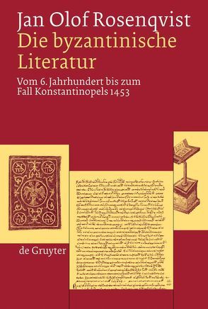 Die byzantinische Literatur von Rosenqvist,  Jan Olof
