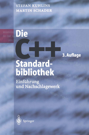 Die C++-Standardbibliothek von Kuhlins,  Stefan, Schader,  Martin