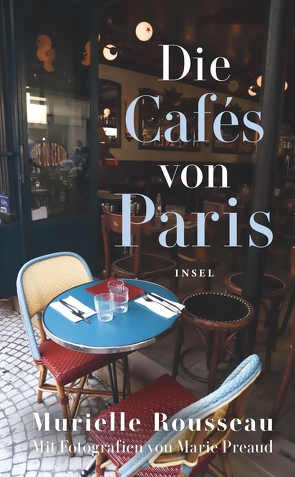 Die Cafés von Paris von Preaud,  Marie, Rousseau,  Murielle