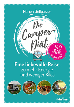 Die Camper-Diät von Grillparzer,  Marion, Kreihe,  Susann