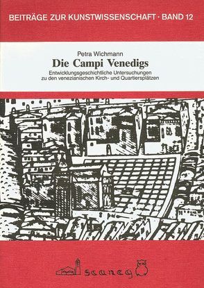 Die Campi Venedigs von Wichmann,  Petra