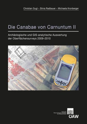 Die Canabae von Carnuntum II von Gugl,  Christian, Kronberger,  Michaela, Radbauer,  Silvia