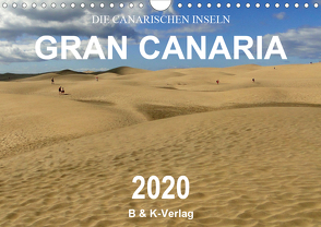 Die Canarischen Inseln – Gran Canaria (Wandkalender 2020 DIN A4 quer) von & Kalenderverlag Monika Müller,  Bild-