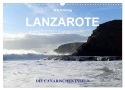 Die Canarischen Inseln – Lanzarote (Wandkalender 2024 DIN A3 quer), CALVENDO Monatskalender von & K-Verlag Monika Müller,  99326 Niederwillingen,  B