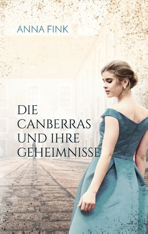 Die Canberras und ihre Geheimnisse von Fink,  Anna