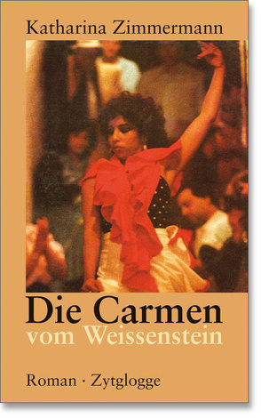 Die Carmen vom Weissenstein von Zimmermann,  Katharina