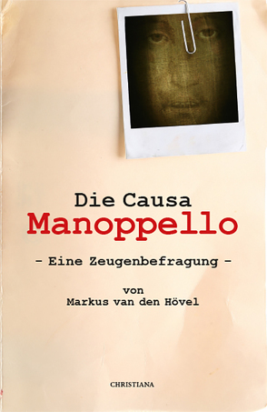 Die Causa Manoppello von van den Hövel,  Markus