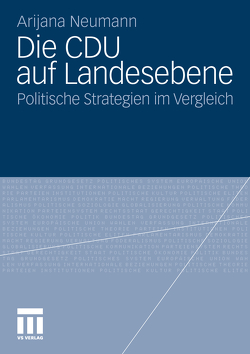 Die CDU auf Landesebene von Neumann,  Arijana