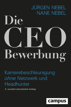 Die CEO-Bewerbung von Nebel,  Jürgen, Nebel,  Nane