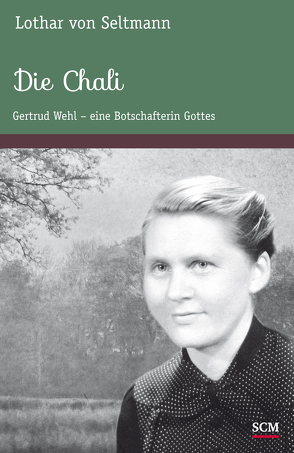 Die Chali von Seltmann,  Lothar von