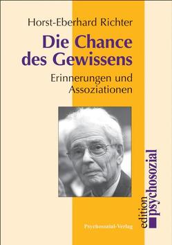 Die Chance des Gewissens von Richter,  Horst-Eberhard