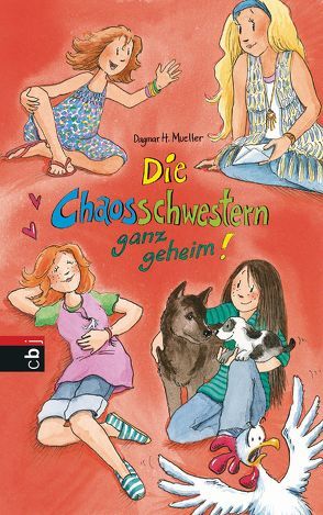 Die Chaosschwestern ganz geheim! von Harvey,  Franziska, Mueller,  Dagmar H.