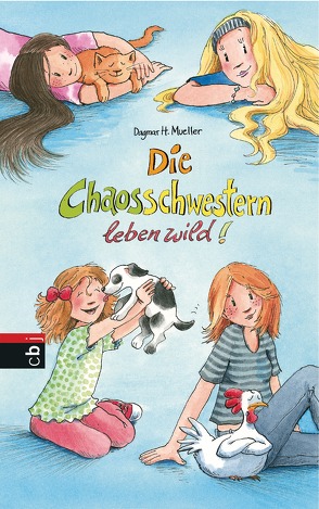 Die Chaosschwestern leben wild! von Harvey,  Franziska, Mueller,  Dagmar H.