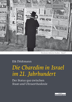 Die Charedim in Israel im 21. Jahrhundert von Dödtmann,  Eik