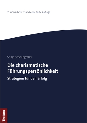 Die charismatische Führungspersönlichkeit von Scheungraber,  Sonja