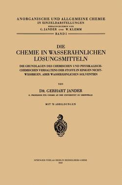 Die Chemie in Wasserähnlichen Lösungsmitteln von Jander,  Gerhart