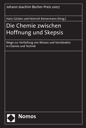 Die Chemie zwischen Hoffnung und Skepsis von Güsten,  Hans, Reinermann,  Heinrich
