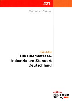 Die Chemiefaserindustrie am Standort Deutschland von Löbbe,  Klaus