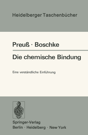 Die chemische Bindung von Boschke,  F.L., Preuss,  H.