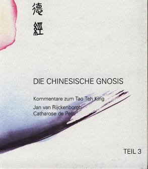 Die Chinesische Gnosis – Hörbuch / Teil 3 von Petri,  Catharose de, Rijckenborgh,  Jan van