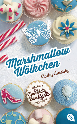 Die Chocolate Box Girls – Marshmallow-Wölkchen von Cassidy,  Cathy, Spangler,  Bettina